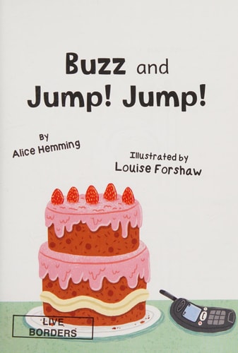 Buzz and Jump! Jump! by Alice Hemming