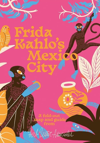 Frida Kahlo's Mexico City by Imogen Lepere