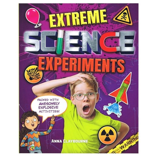 Extreme Science Experiments by Anna Claybourne