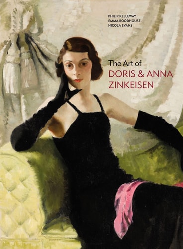 (TXS) The Art of Doris & Anna Zinkeisen by Philip Kelleway | Emma Roodhouse | Nicola Evans