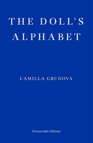The Dolls Alphabet (Shelfworn) by Camilla Grudova