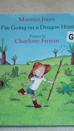 I'm Going on a Dragon Hunt (shelfworn) by Maurice Jones