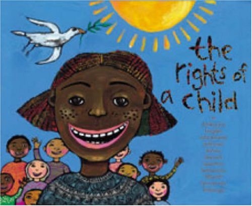The Rights of a Child by Desmond Tutu | Piet Grobler | Tyrone Appolis | Fazia Galdhari