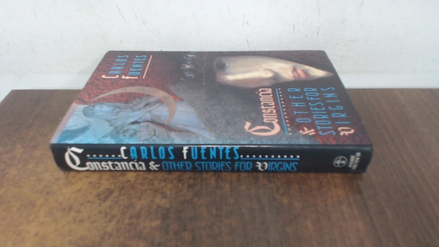 Constancia and other stories for virgins (shelfworn) by Fuentes, Carlos