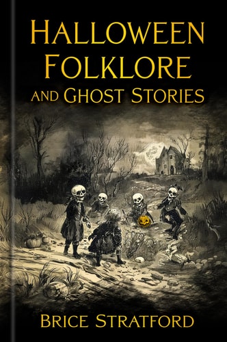 Halloween-Folklore und Geistergeschichten von Brice Stratford