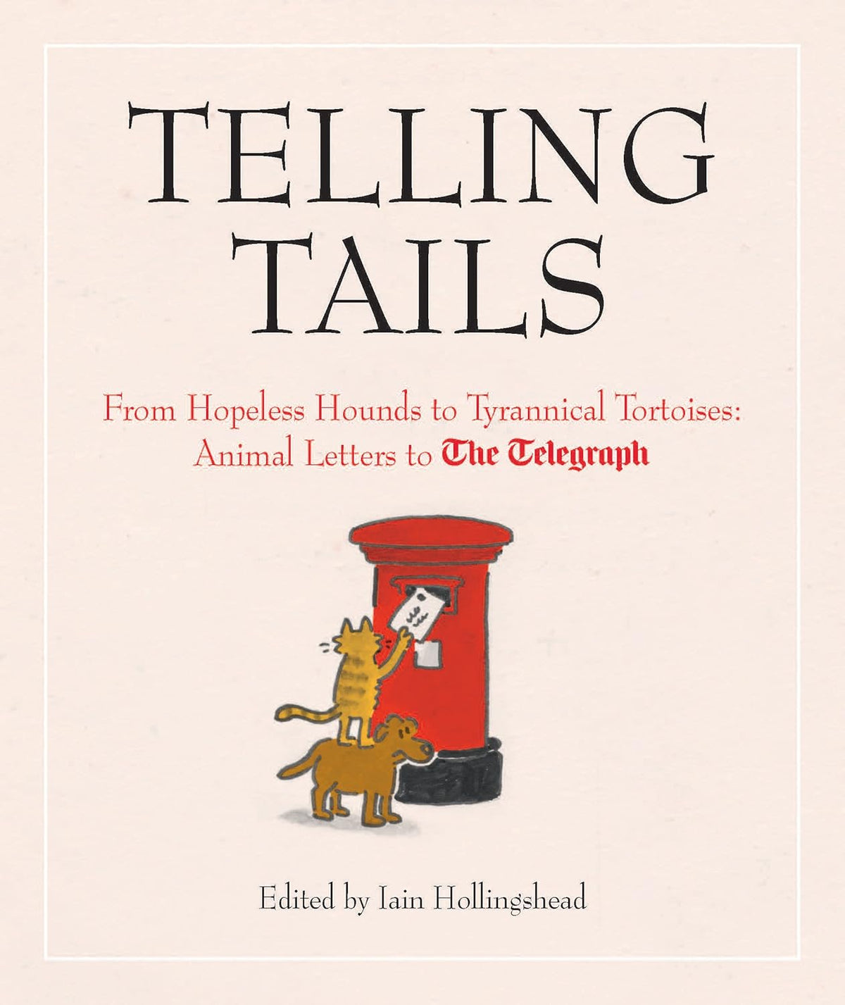ANGEBOT: Telling Tails (EX-DISPLAY. BESCHÄDIGTE JACKEN) von Hrsg. Iain Hollingshead