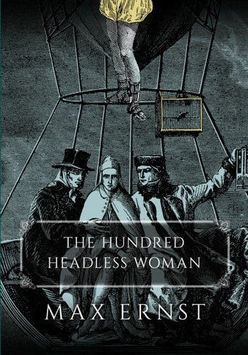 The Hundred Headless Woman (Shelfworn) by Max Ernst