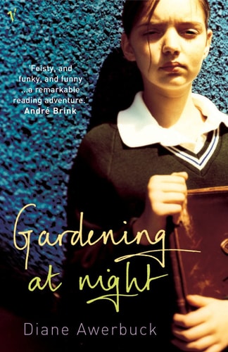 Gardening at Night by Diane Awerbuck