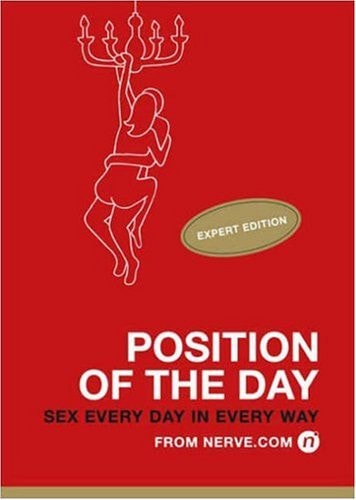 Position of the Day: Sex Every Day In Every Way by nerve.com