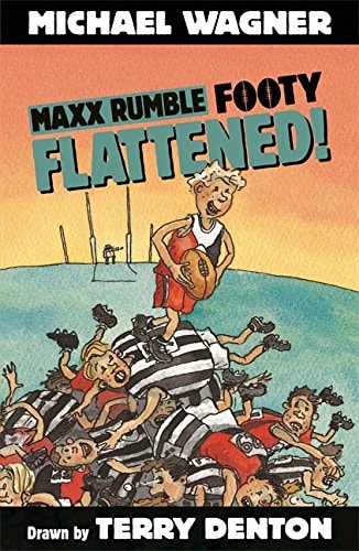Maxx Rumble Footy 3: Flattened! von Michael Wagner