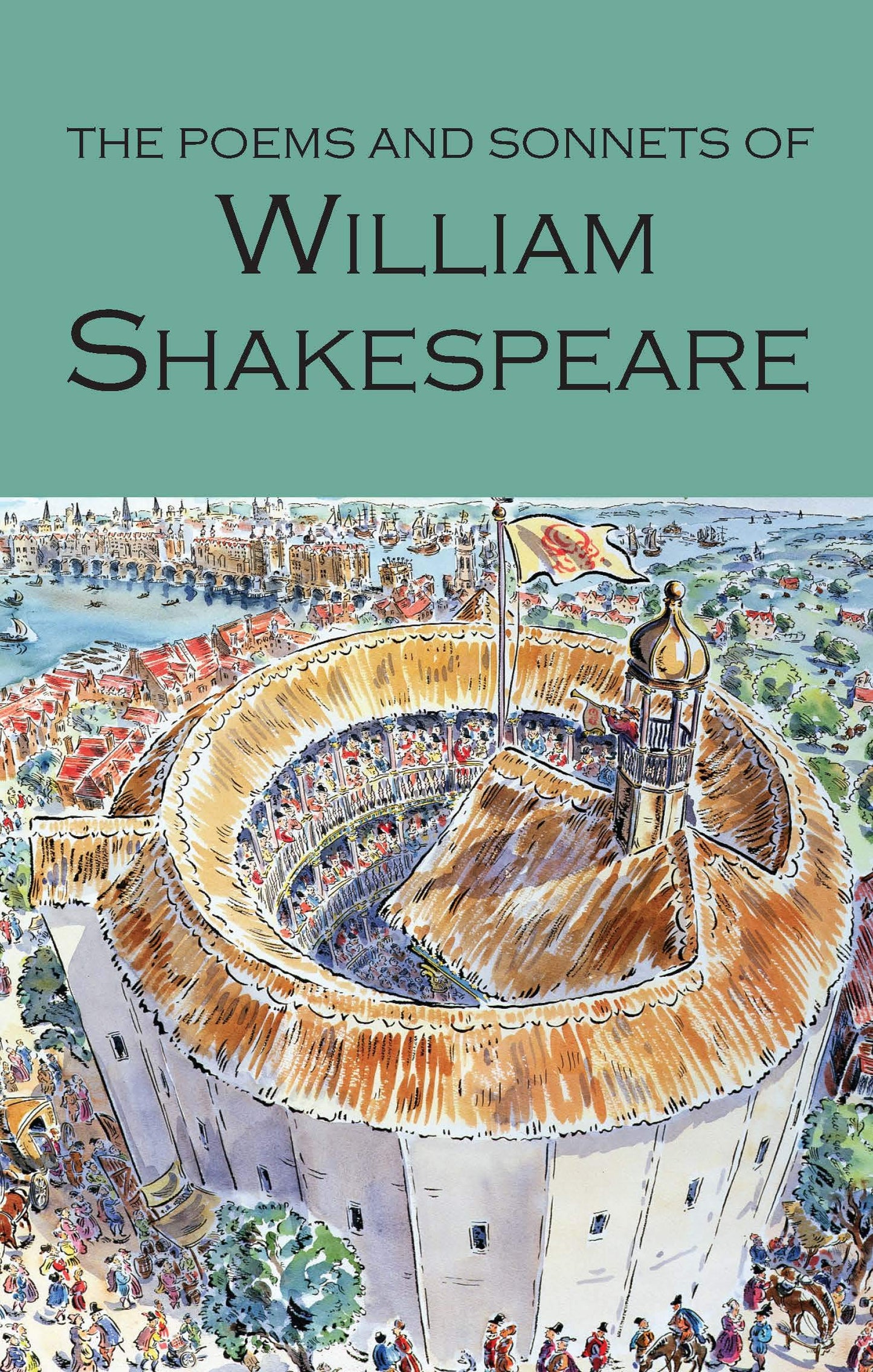 Wordsworth Classics:The Poems & Sonnets of William Shakespeare by William Shakespeare