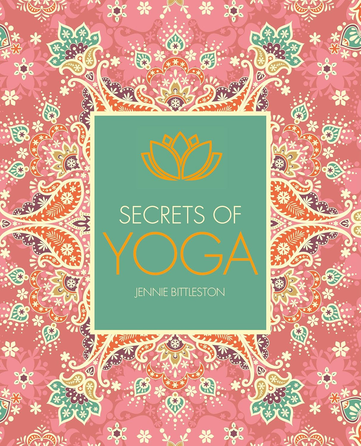 Secrets of Yoga by Jennie Bittleston