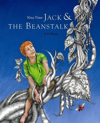 Jack and the Beanstalk by Nina Towe