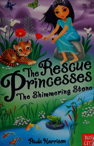 Rescue Princesses: The Shimmering Stone (The Rescue Princesses) by Paula Harrison