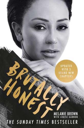 Brutally Honest by Melanie Brown | Louise Gannon
