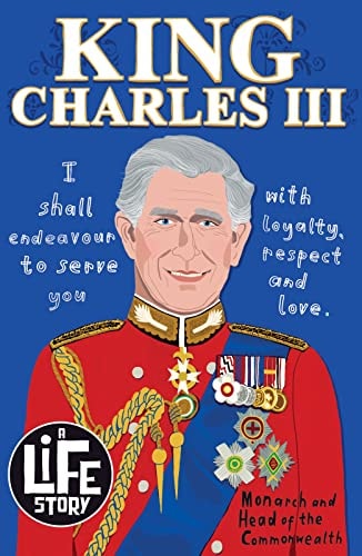 A Life Story: King Charles III by Sally Morgan
