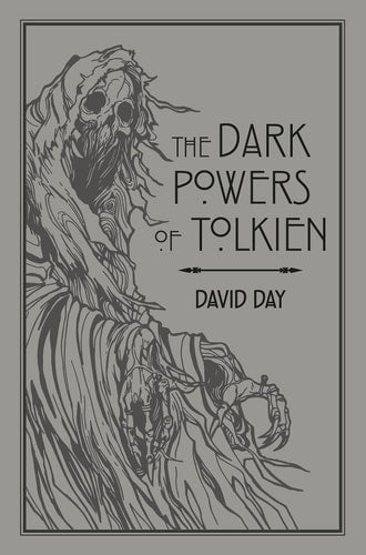 (TXS) The Dark Powers Of Tolkien by David Day