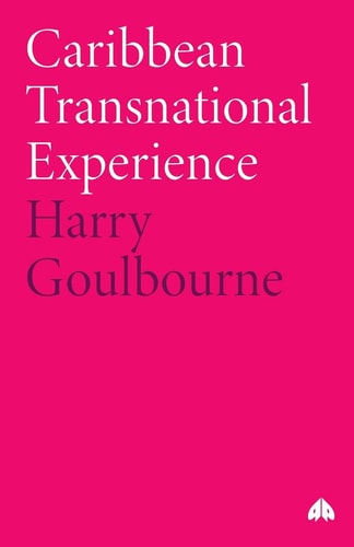 Transnationale karibische Erfahrung von Harry Goulbourne