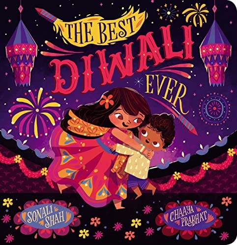 The Best Diwali Ever by Sonali Shah