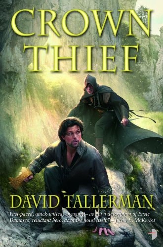 Crown Thief From the Tales of Easie Damasco by David Tallerman