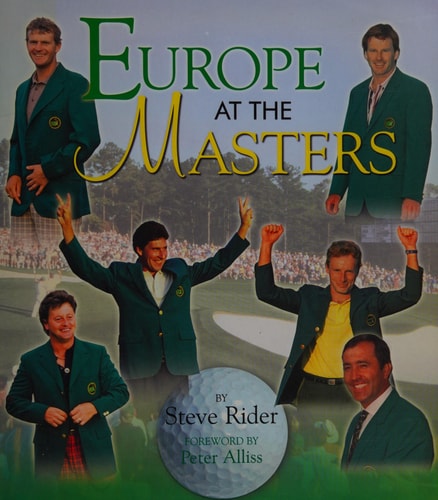 Europe at the Masters by Steve Rider