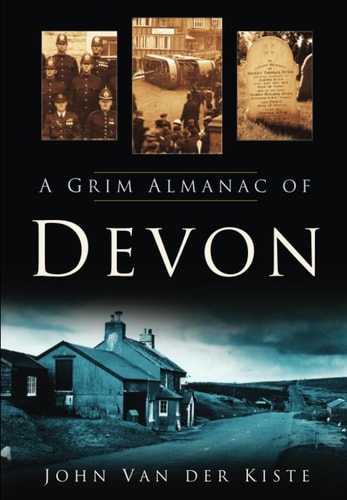 Ein grimmiger Almanach von Devon von Van der Kiste