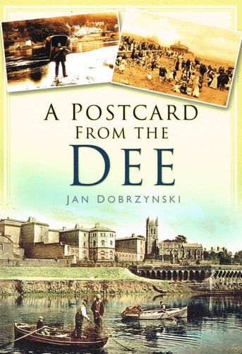 A Postcard from the Dee by Dobrzynski