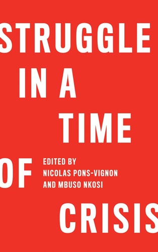 Struggle in a Time of Crisis by -