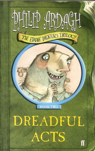 Dreadful Acts: Awful End Book 2 by Philip Ardagh