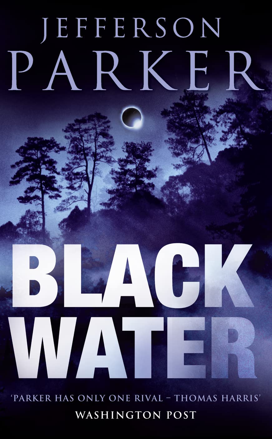 Black Water von Jefferson Parker