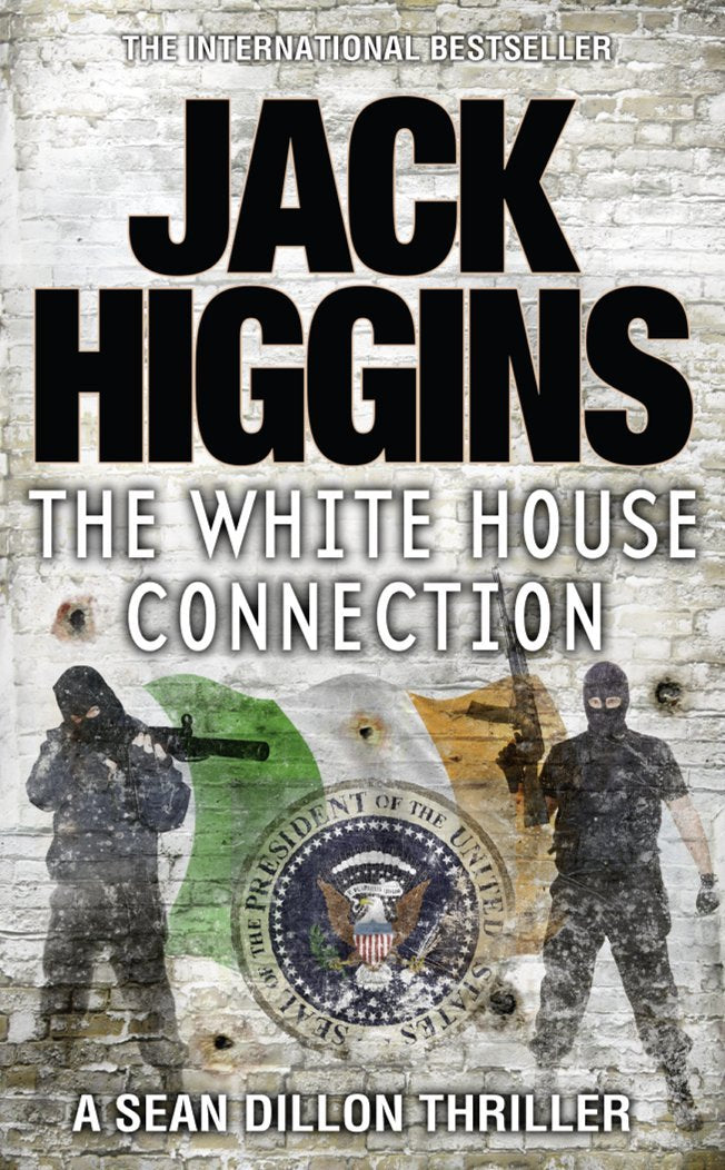 White House Connection von Jack Higgins