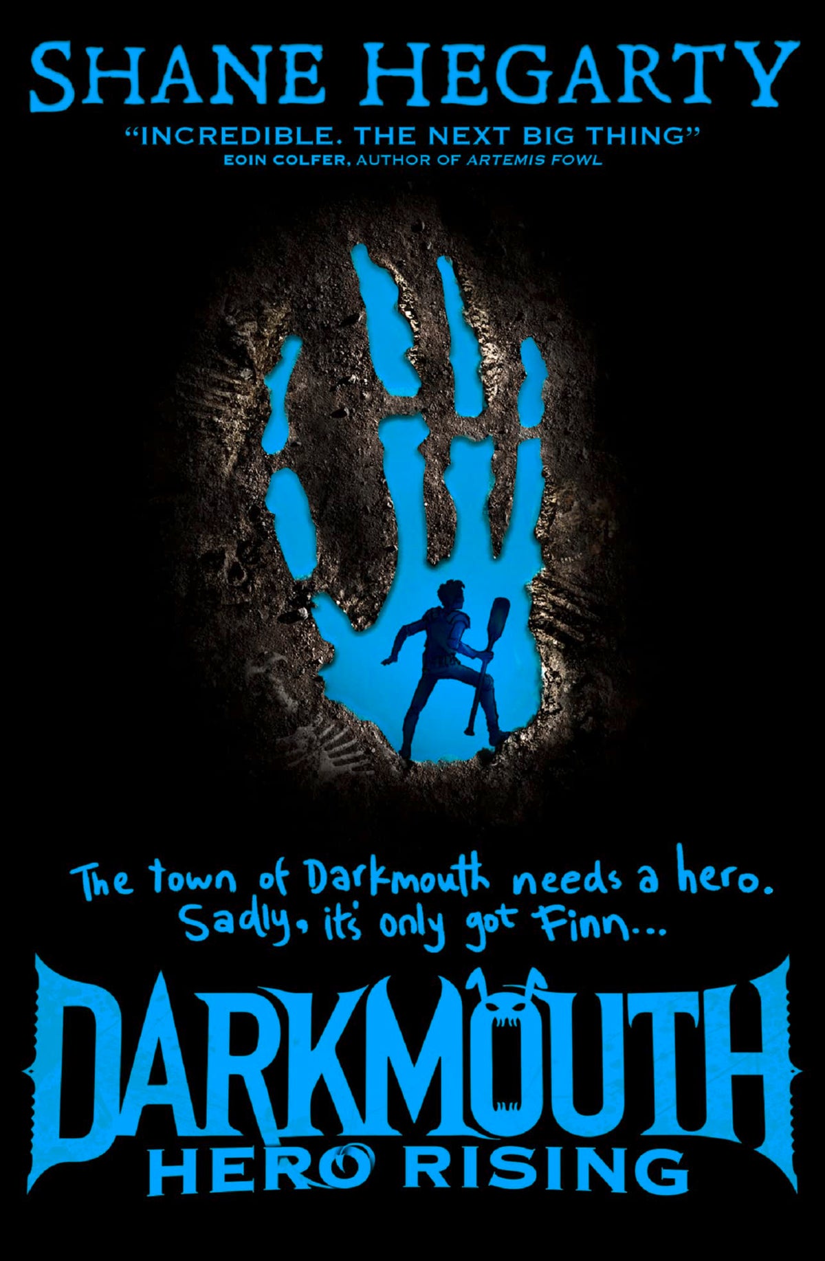 Darkmouth - Hero Rising: Book 4 by Shane Hegarty