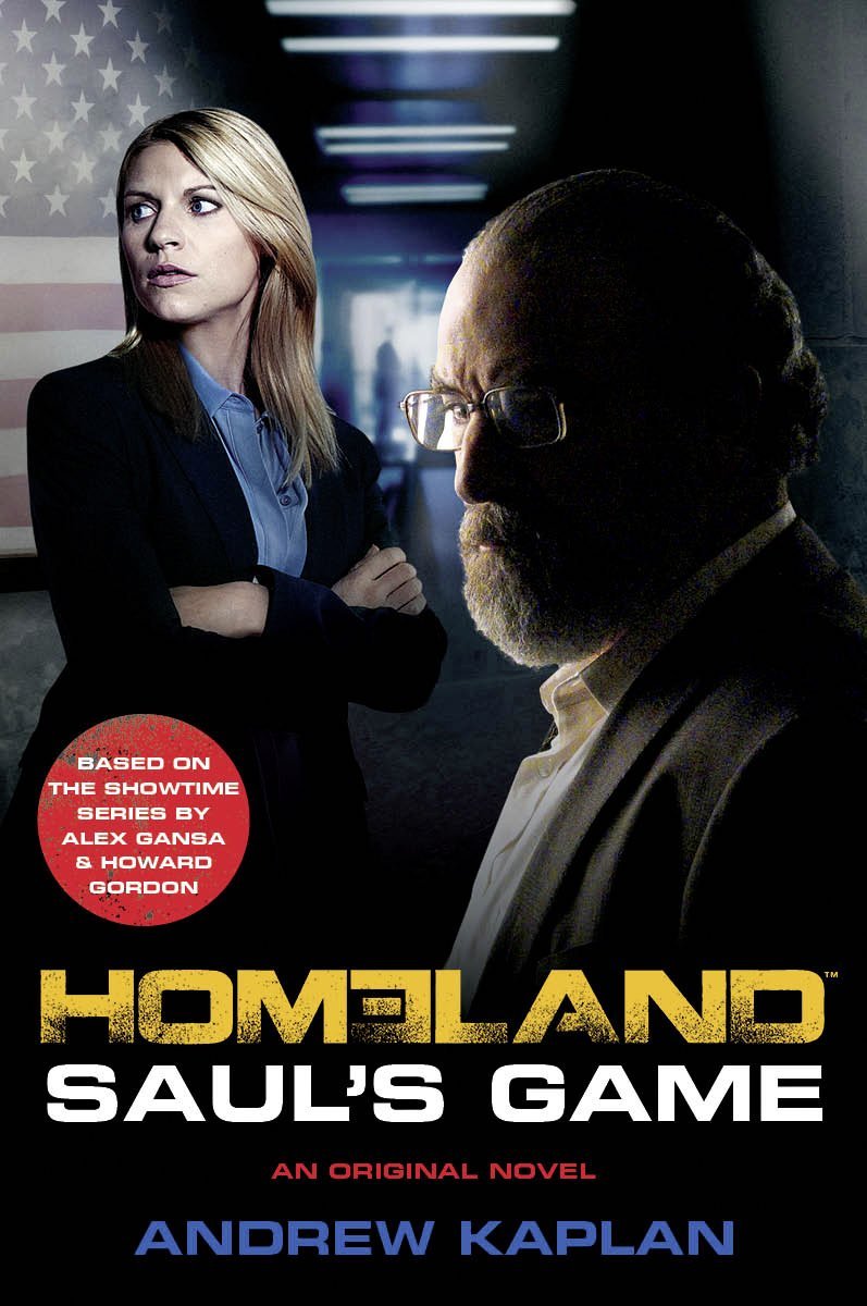 Homeland: Saul's Game (Homeland Prequel 2) von Kaplan, Andrew