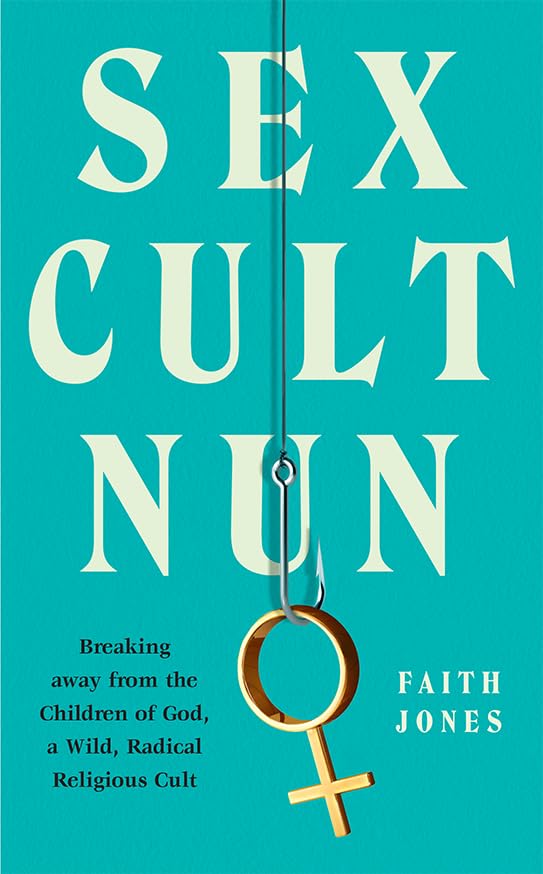 Sex Cult Nun von Faith Jones