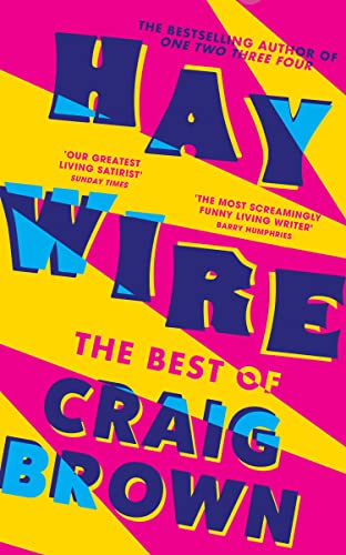 Haywire: Das Beste von Craig Brown von Brown, Craig
