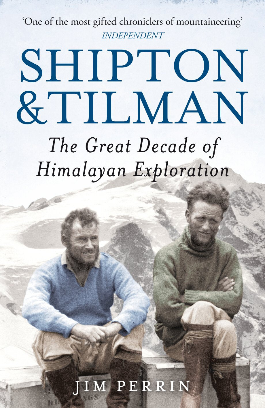 Shipton & Tilman by Perrin, Jim
