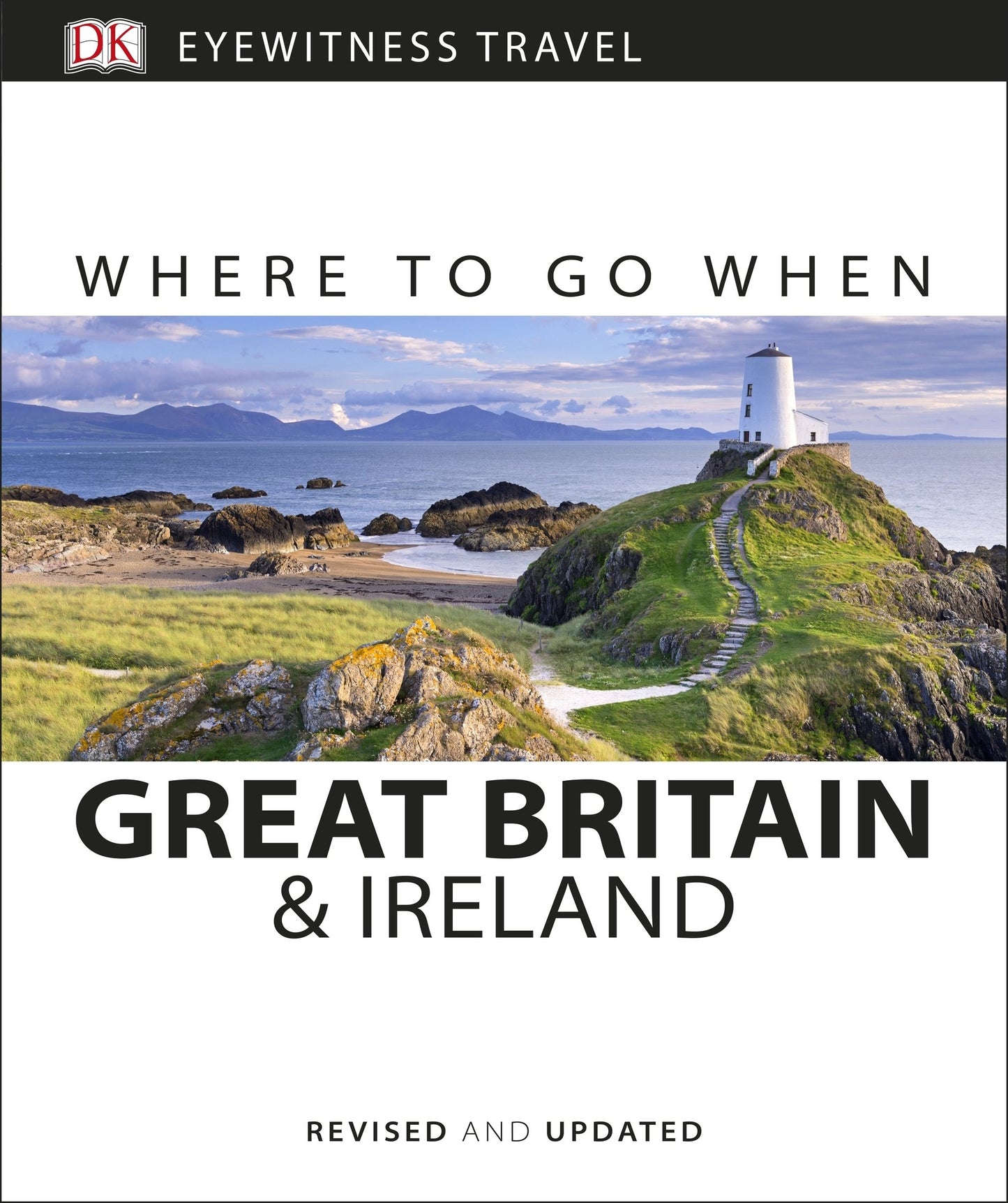 Wohin reisen, wenn Großbritannien und Irland von DK Publishing