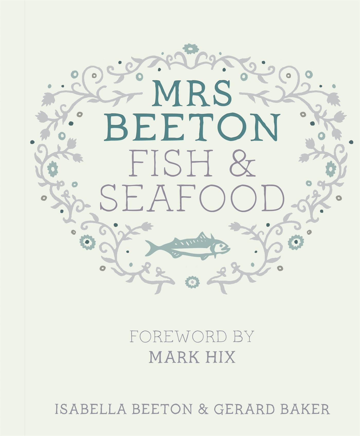 Mrs Beeton's Fish & Seafood von Beeton, Isabella
