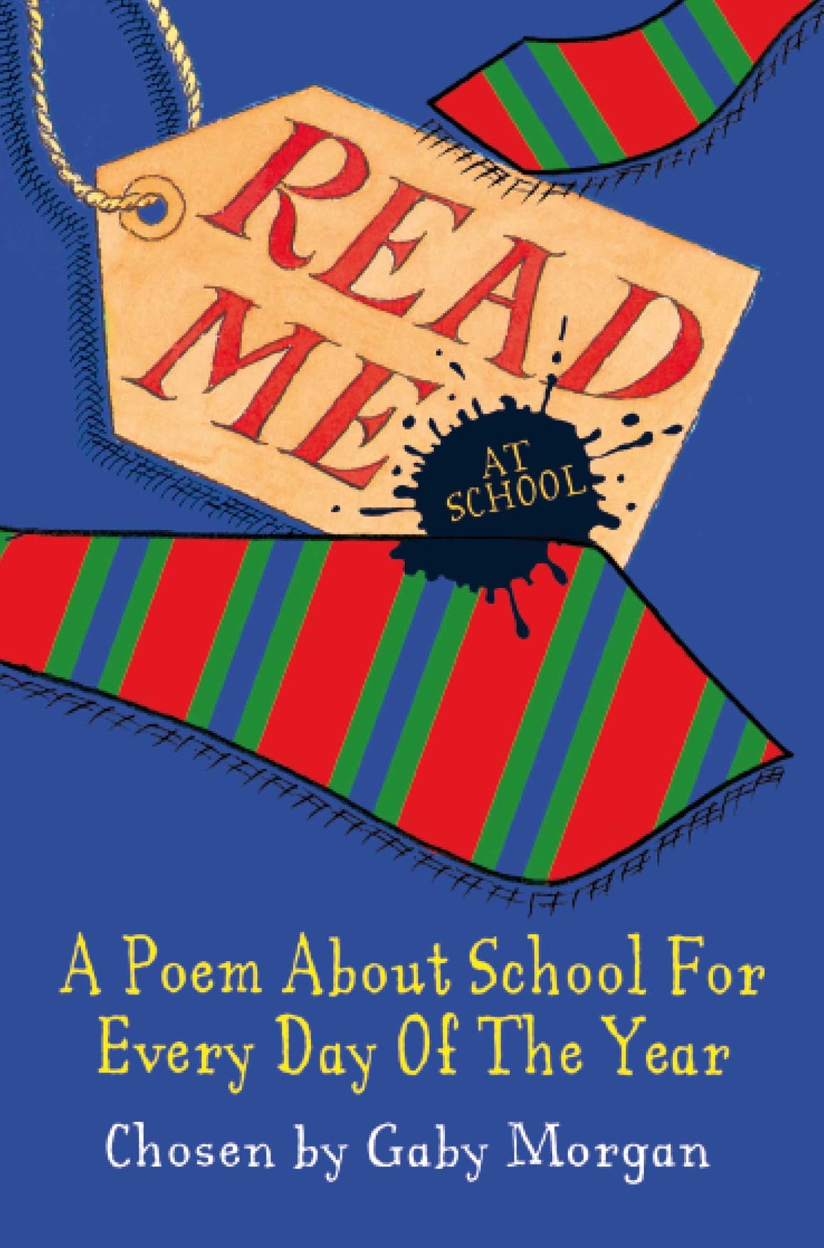 Read Me at School: A Poem About School for Every Day of the Year (Shelfworn) by Tony Norman