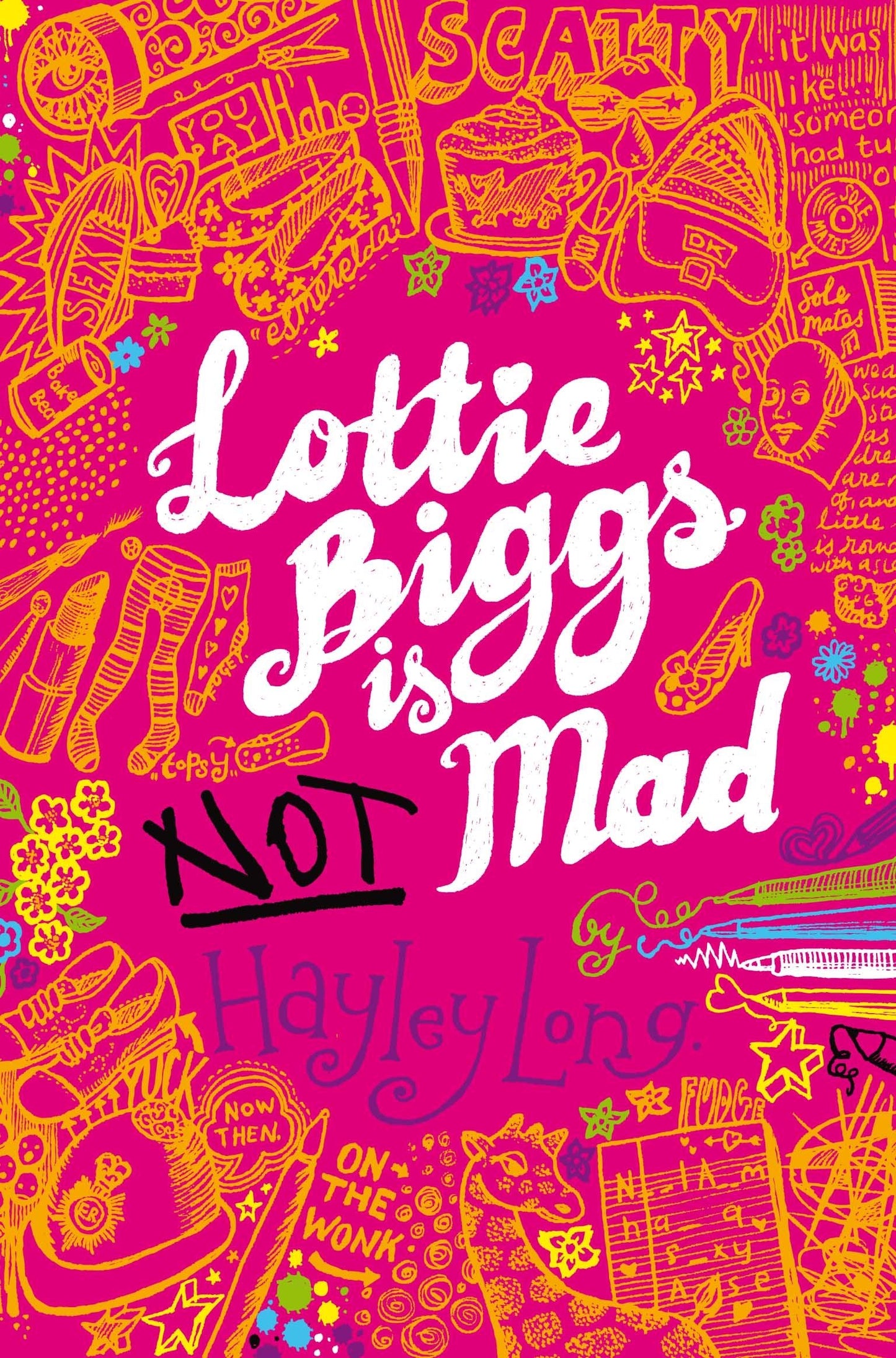 Lottie Biggs ist (nicht) verrückt von Hayley Long
