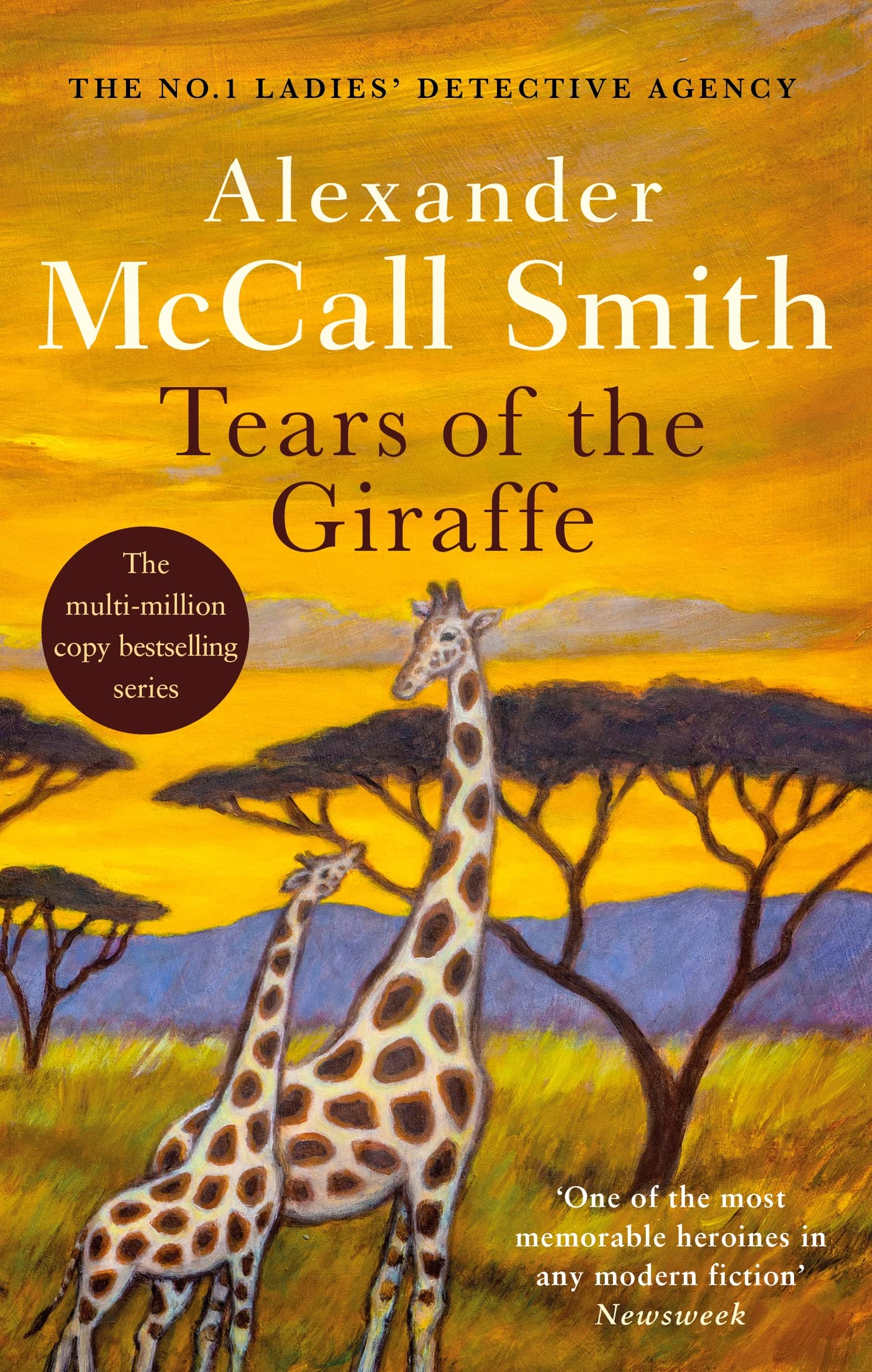 Tränen der Giraffe (Die Nr. 1 Detektei für Damen) von Alexander McCall Smith