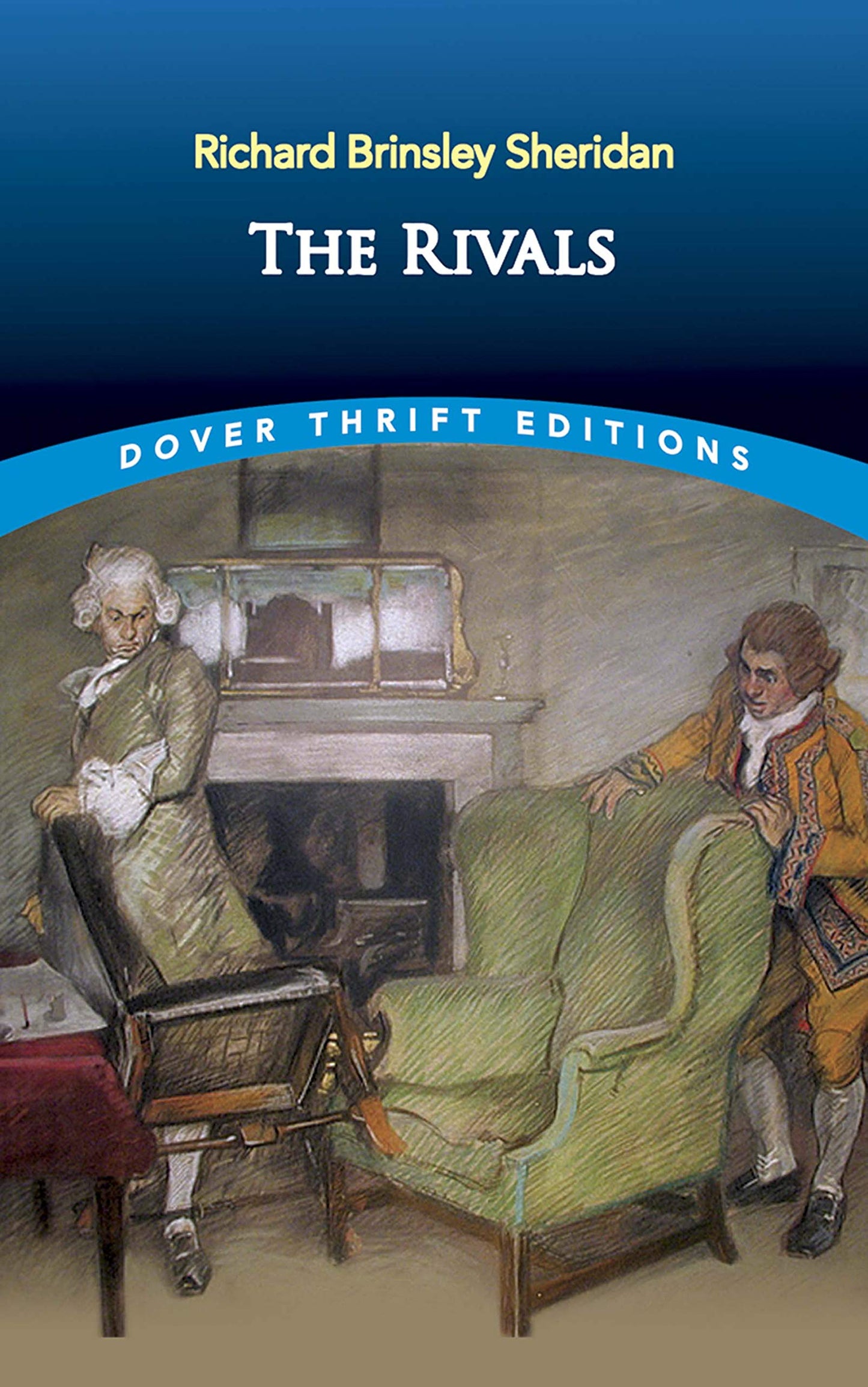 The Rivals (Dover Thrift Editions: Theaterstücke) von Richard Brinsley Sheridan