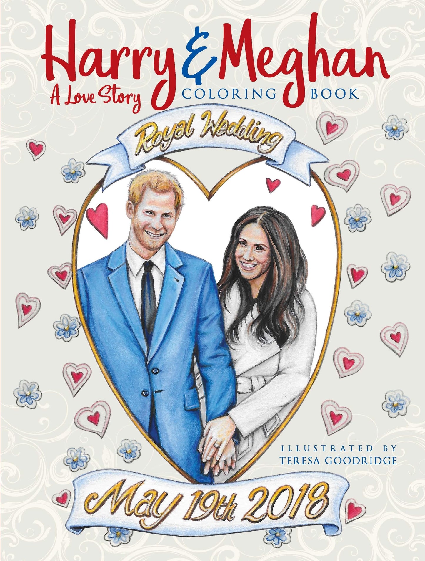 Harry & Meghan: Ein Liebesgeschichten-Malbuch von Teresa Goodridge
