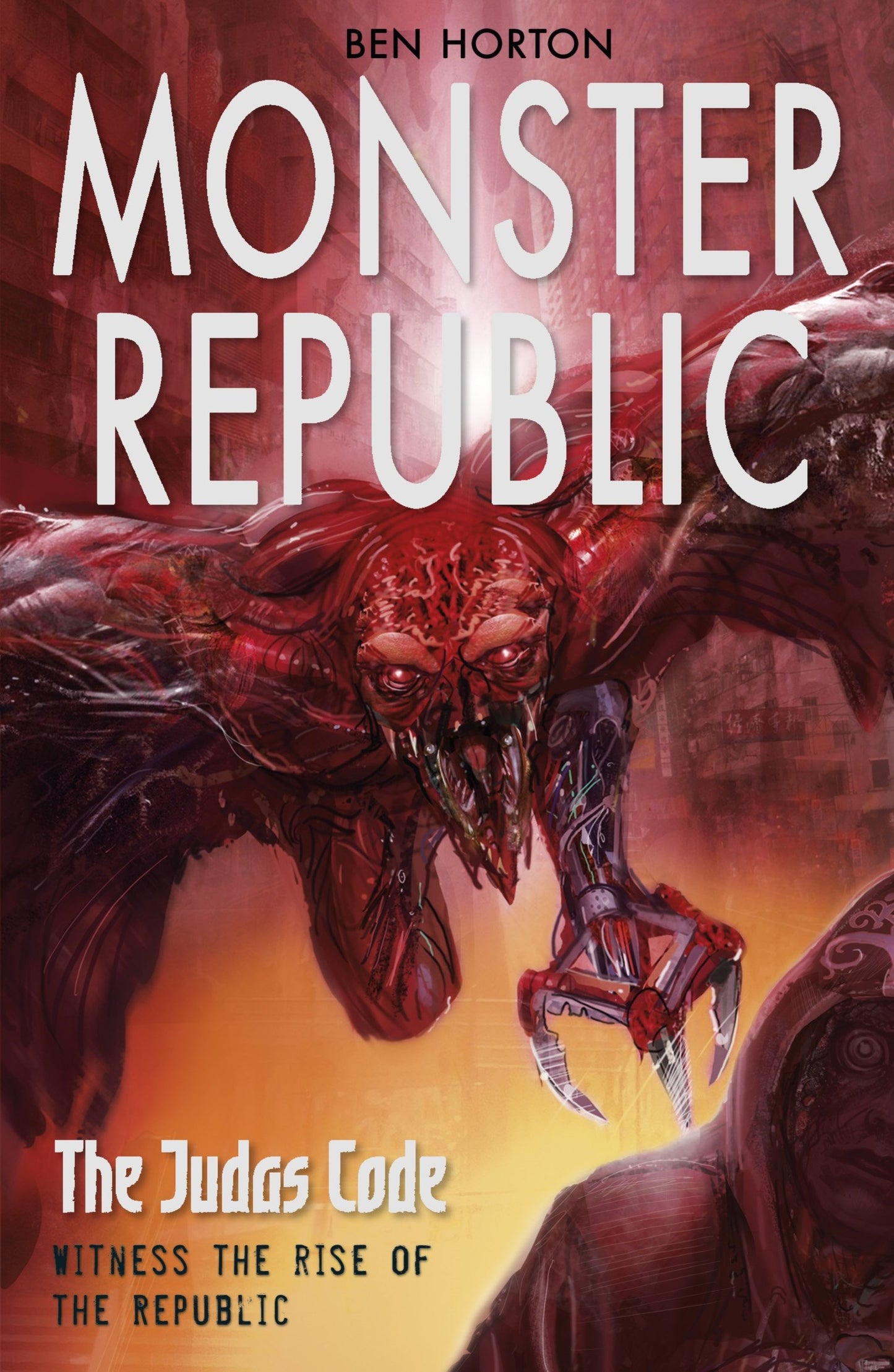 Monster Republic – Der Judas-Code von Ben Horton