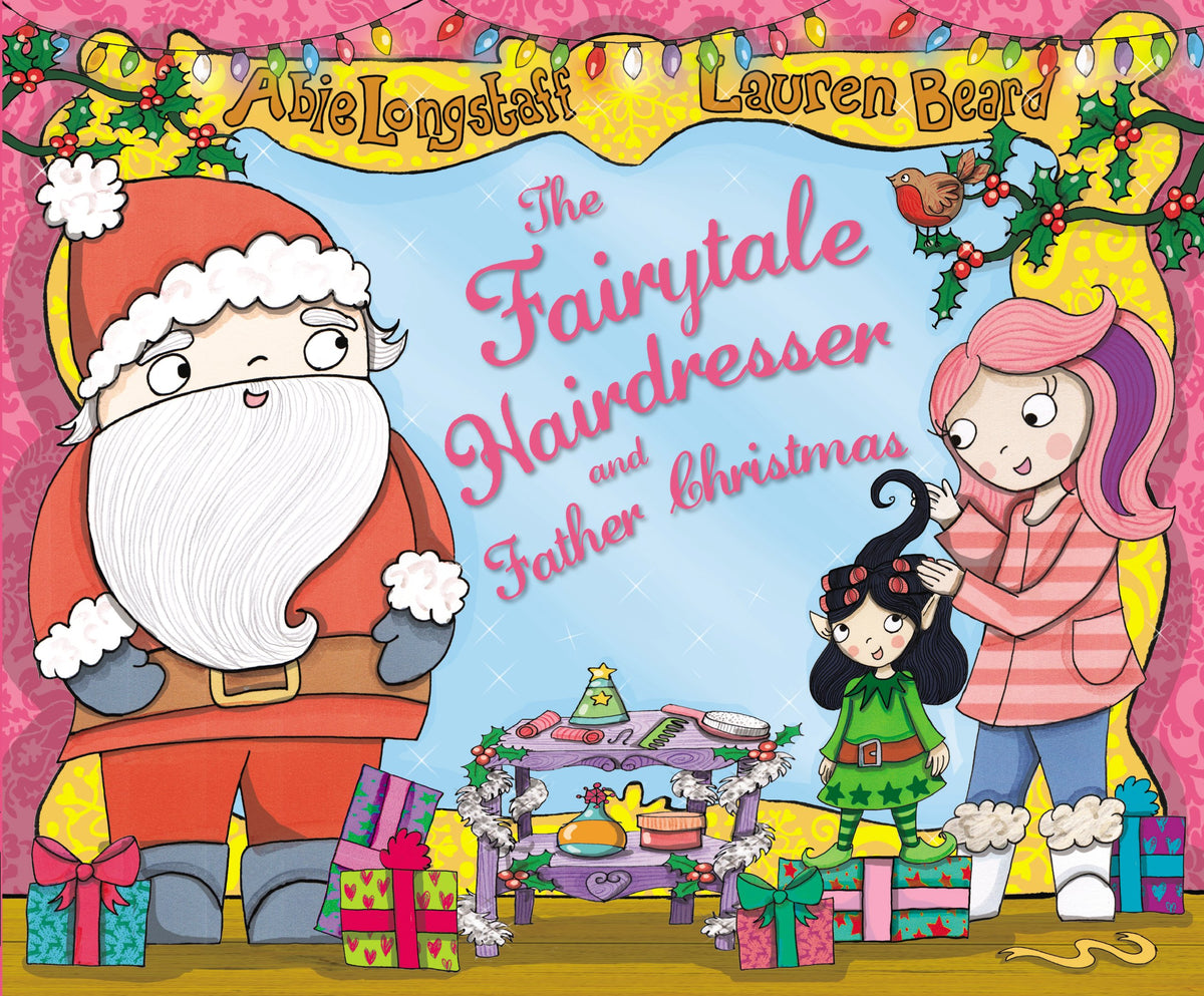 Fairytale Hairdresser and Father Christmas by Abie Longstaff