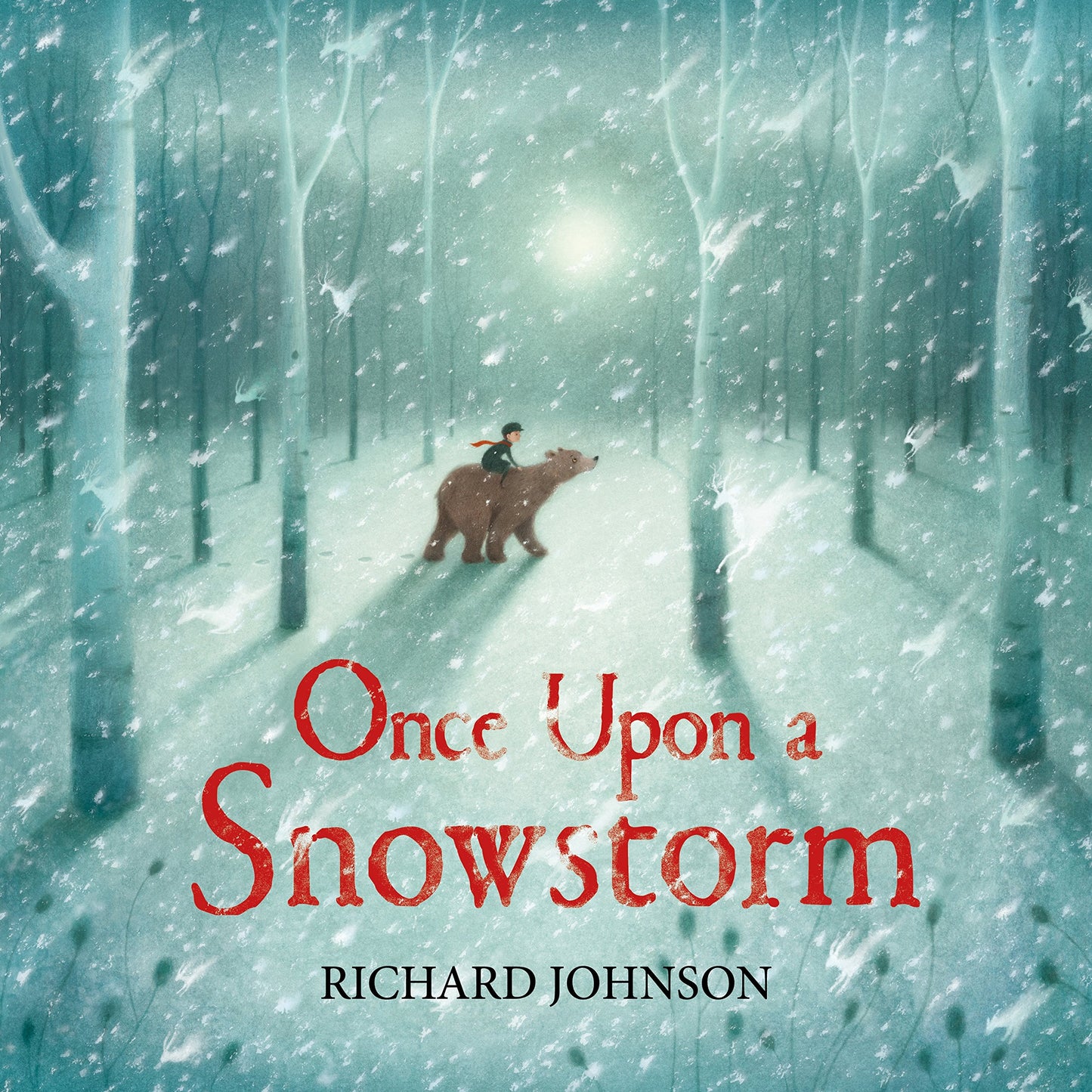 Once Upon A Snowstorm by Richard Johnson