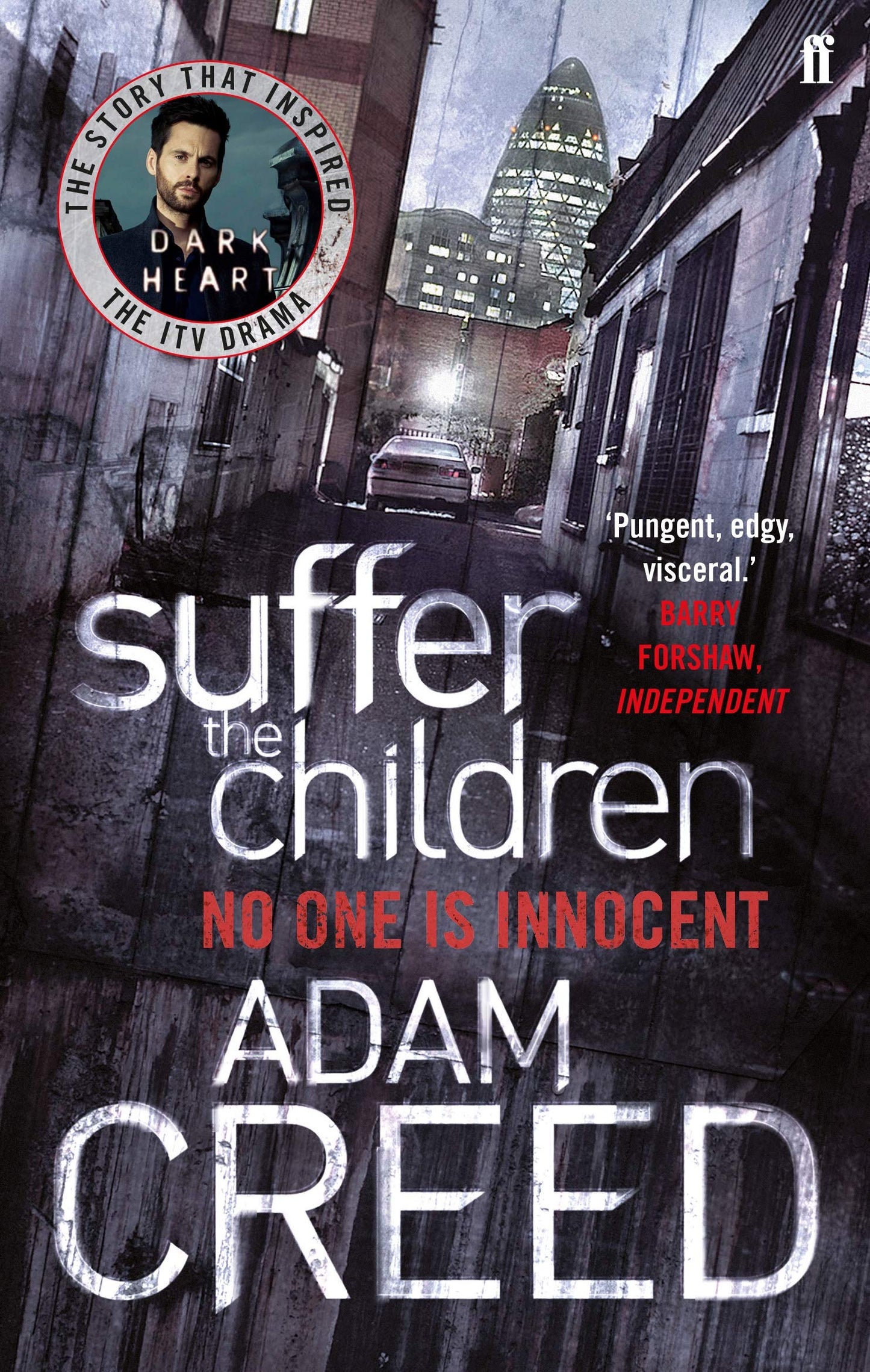 Suffer the Children: Dark Heart von Creed, Adam