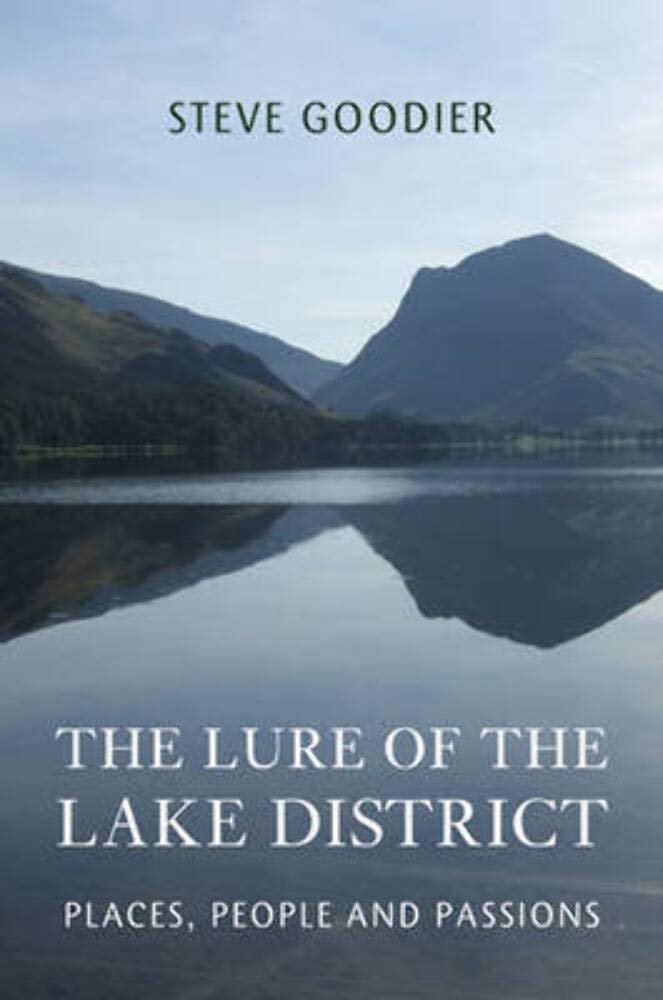 Die Verlockung des Lake District von Steve Goodier