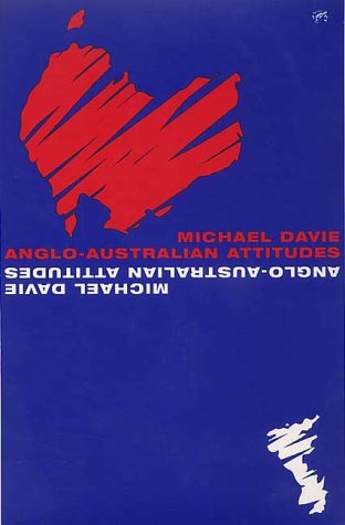 Anglo-Australian Attitudes (an den Rändern gebräunt) von Michael Davie