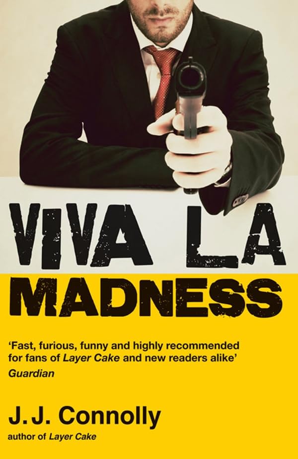 Viva La Madness (shelfworn) by J.J.Connolly